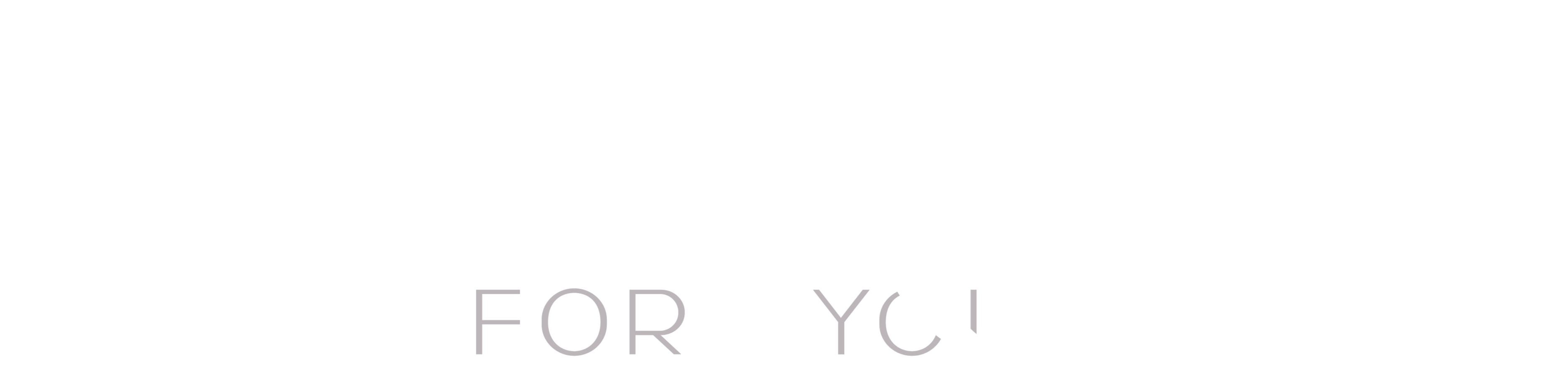 BE YOU for you.